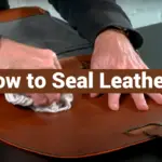 How to Seal Leather?