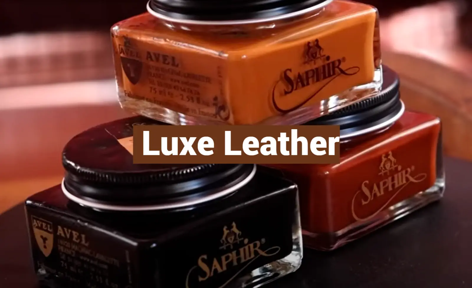 Luxe Leather: Definition, Uses, Care and Maintenance