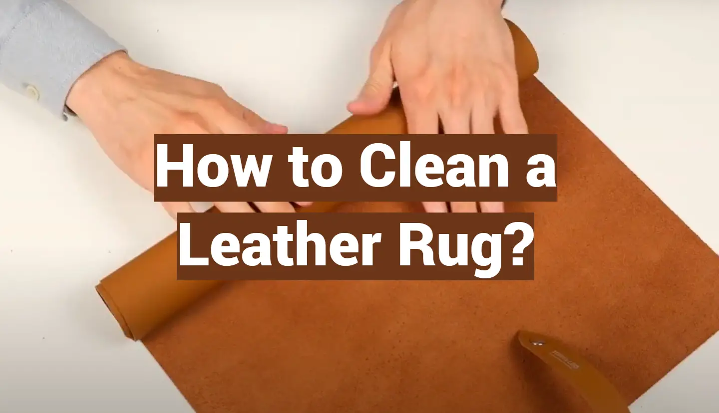 How to Clean a Leather Rug?