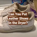 Can You Put Leather Shoes in the Dryer?