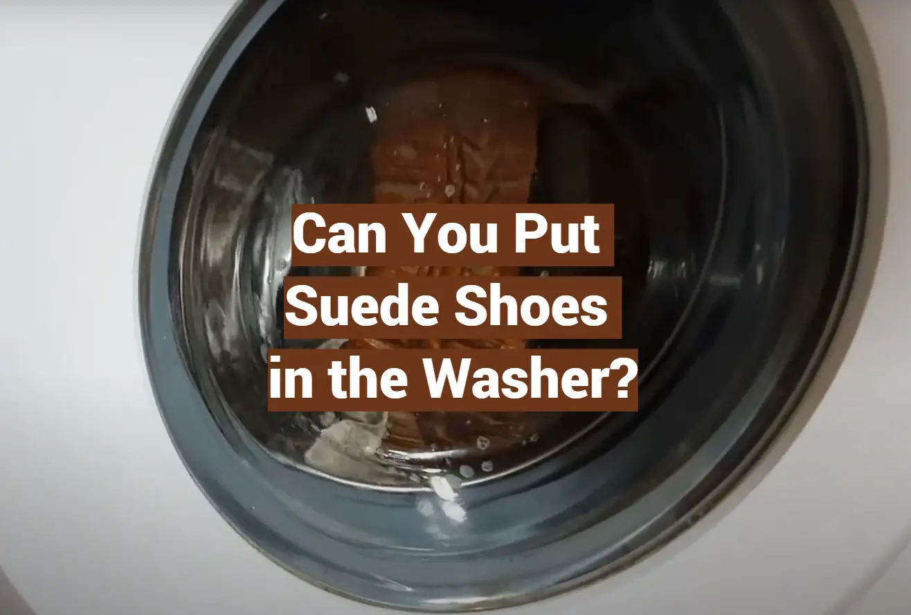 Can You Put Suede Shoes in the Washer?