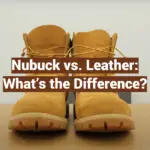 Nubuck vs. Leather: What’s the Difference?