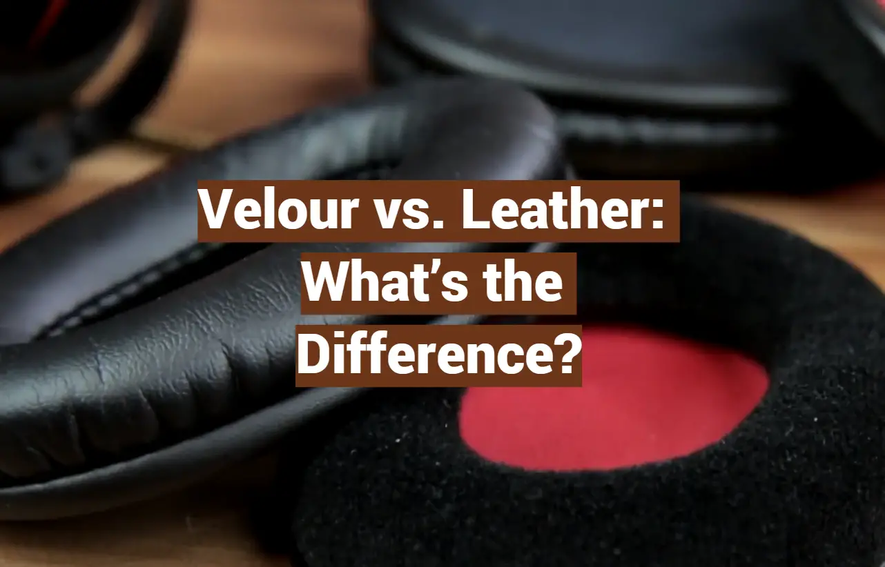 Velour vs. Leather: What’s the Difference?