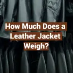 How Much Does a Leather Jacket Weigh?