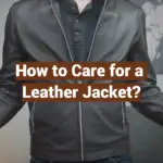 How to Care for a Leather Jacket?