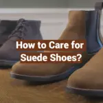 How to Care for Suede Shoes?
