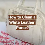 How to Clean a White Leather Purse?