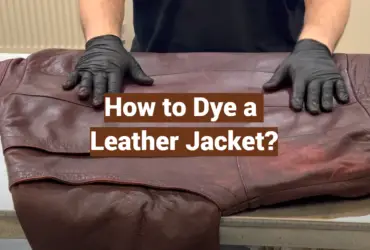 How to Dye a Leather Jacket?