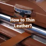 How to Thin Leather?