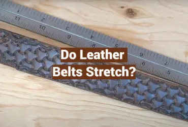 Do Leather Belts Stretch?