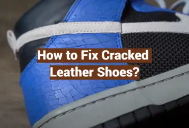 How to Fix Cracked Leather Shoes?