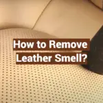 How to Remove Leather Smell?