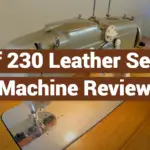 Pfaff 230 Leather Sewing Machine Review