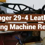 Singer 29-4 Leather Sewing Machine Review
