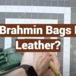 Are Brahmin Bags Real Leather?