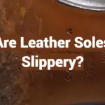 Are Leather Soles Slippery?