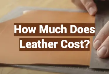 How Much Does Leather Cost?