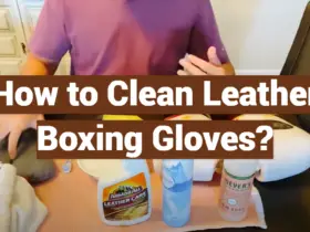 How to Clean Leather Boxing Gloves?