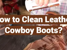 How to Clean Leather Cowboy Boots?