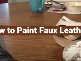 How to Paint Faux Leather?