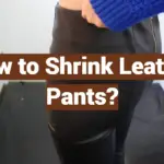 How to Shrink Leather Pants?