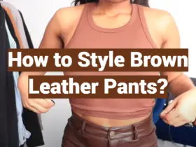 How to Style Brown Leather Pants?