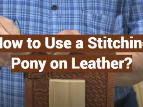 How to Use a Stitching Pony on Leather?