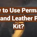 How to Use Permatex Vinyl and Leather Repair Kit?