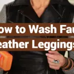 How to Wash Faux Leather Leggings?