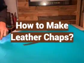 How to Make Leather Chaps?